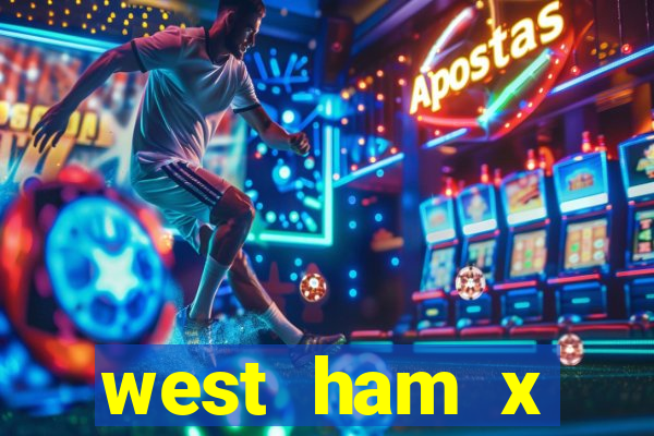 west ham x wolverhampton palpites